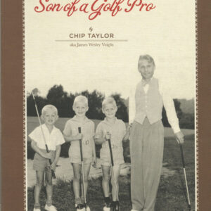 Chip Taylor - Son Of A Golf Pro by ​Chip Taylor (2-CD)