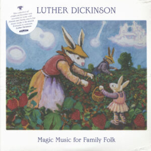 Luther Dickinson - Magic Music For Family Folk (LP)