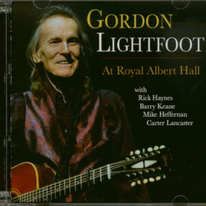 Gordon Lightfoot - Gordon Lightfoot At Royal Albert Hall (2-CD)