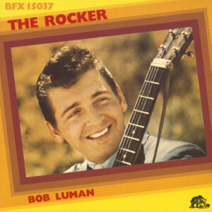 Bob Luman - The Rocker (LP)