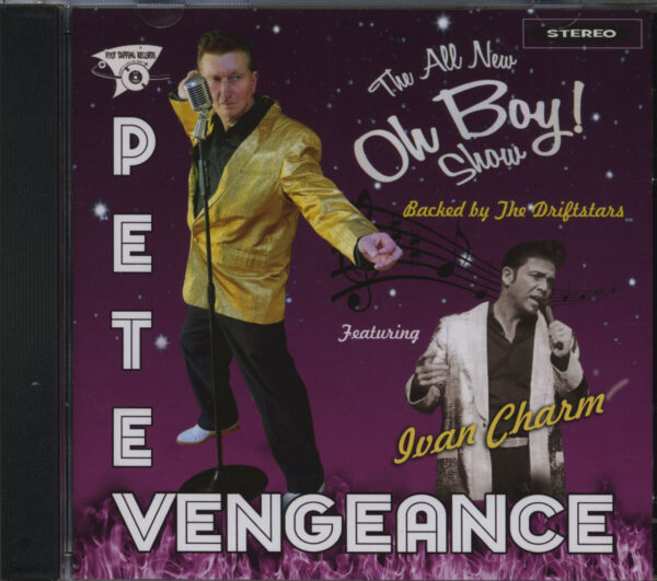 Pete Vengeance - Pete Vengeance - The All New Oh Boy Show (CD)