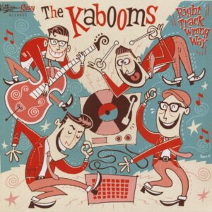 The Kabooms - Right Track Wrong Way (LP