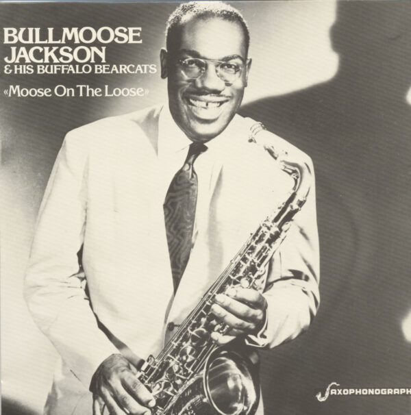 Bull Moose Jackson - Moose On The Loose (LP)