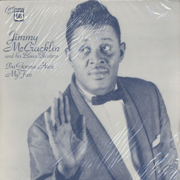 Jimmy McCracklin - I'm Gonna Have My Fun (LP)