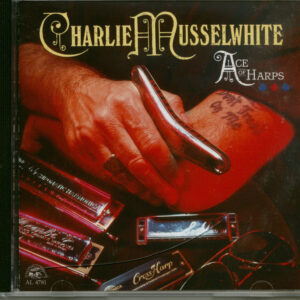 Charlie Musselwhite - Ace Of Harps