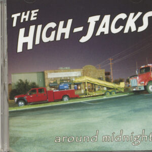 The High-Jacks - Around Midnight (CD)