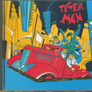 The Tiger Men - Tiger Men (CD)