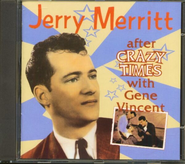 Jerry Merritt - After Crazy Times With Gene Vincent (CD)