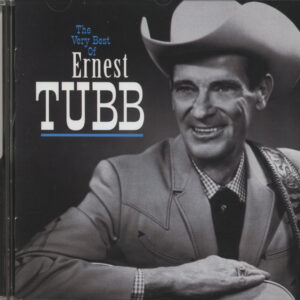 Ernest Tubb - The Very Best Of Ernest Tubb (CD)