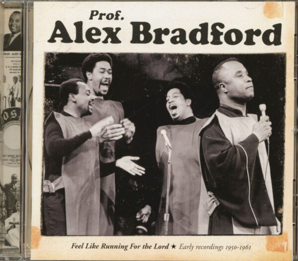 Prof. Alex Bradford - Feel Like Running For The Lord - Early Recordings 1950 - 1961 (CD)