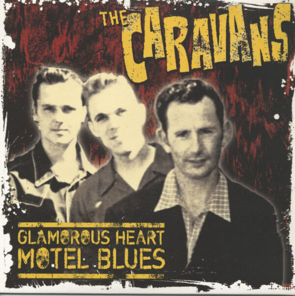 The Caravans - Glamorous Heart Motel Blues (LP)