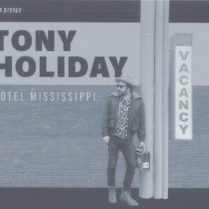 Tony Holiday - Motel Mississippi (CD)