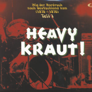 Various - Heavy Kraut! - Teil 1 - HEAVY KRAUT! -Wie der Hardrock nach Deutschland kam 1970 - 1976 (2-CD)