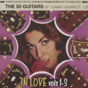 Tommy Garrett - The 50 Guitars Of Tommy Garrett – In Love Vol.1-3 (3-CD)