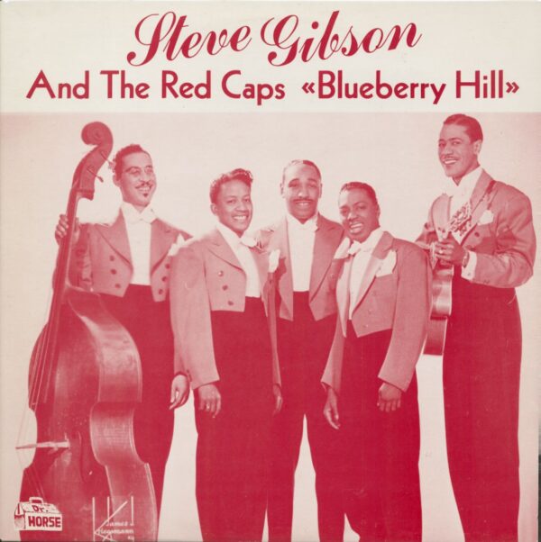 Steve Gibson - Steve Gibson & The Red Caps - Blueberry Hill (LP)