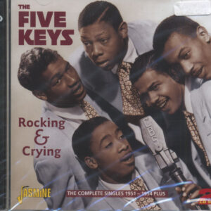 The Five Keys - Rocking And Crying - Complete Singles (2-CD)