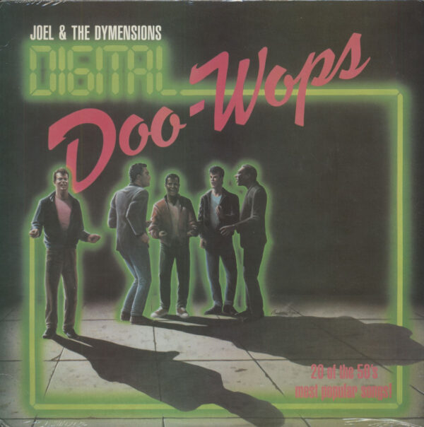 Joel & The Dymensions - Digital Doo Wops (LP)