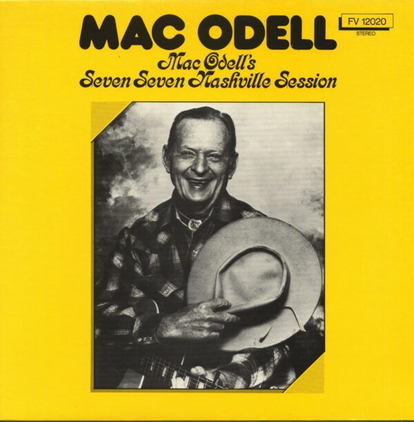 Mac Odell - Mac Odell's Seven Seven Nashville Session (LP)