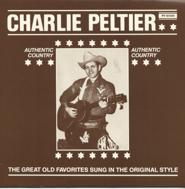 Charlie Peltier - Authentic Country (LP)