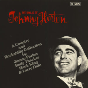 Various - The Ballad Of Johnny Horton (LP)