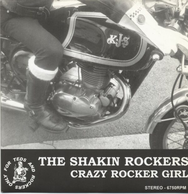 Shakin Rockers - Crazy Rocker Girl (7inch