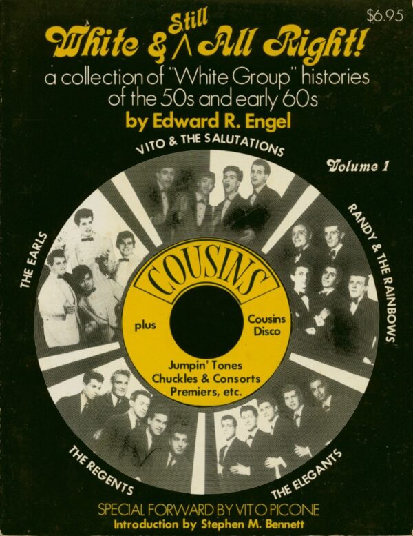 White And Still All Right - White And Still All Right - Ed Engel: White Groups 50s And Early 60s