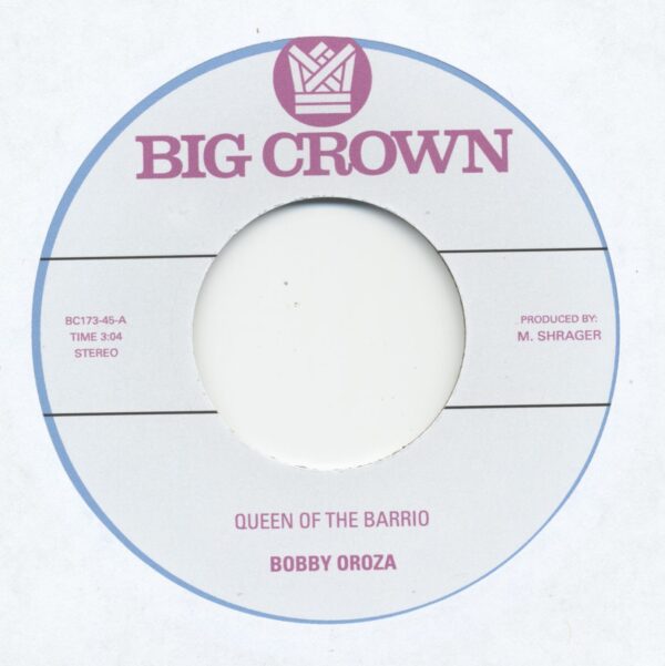 Bobby Oroza - Queen Of The Barrio - Goddess (7inch