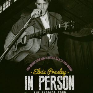 Elvis Presley - In Person - The Florida Tour August '56