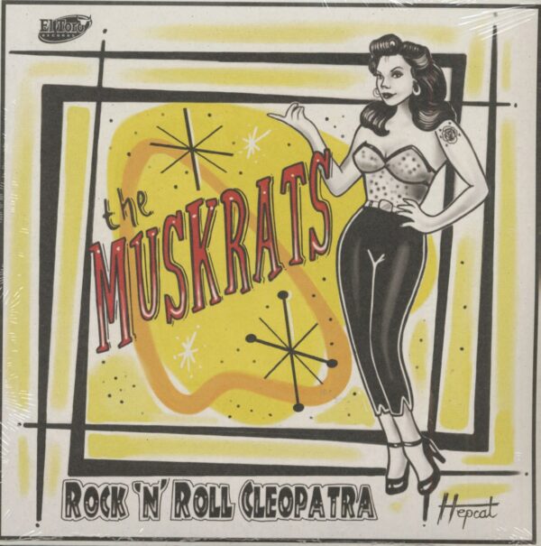 The Muskrats - Rock 'n' Roll Cleopatra - If You Can't Rock Me (7inch