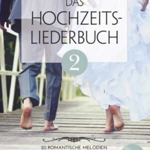 Songbook Das Hochzeitsliederbuch Band 2