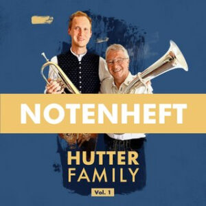 Weisen und Duette Hutter Family Vol. 1 (Paritur)