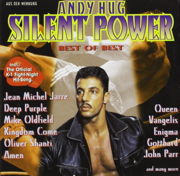 Andy Hug Silent Power - Best of Best