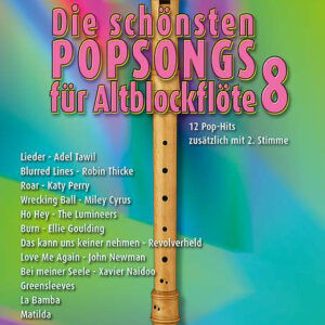 Sammelband für Altblockflöte Die schönsten Popsongs für Altblockflö...