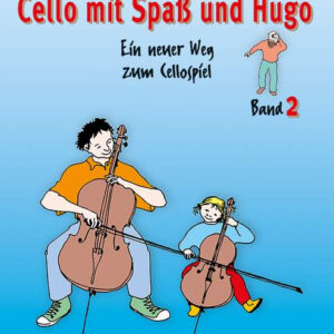 Schule für Cello Cello mit Spaß und Hugo 2