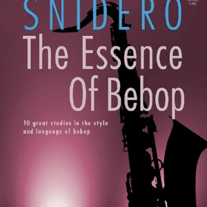 Übungsbuch für Tenorsaxophon The Essence of Bebop Tenor Saxophone