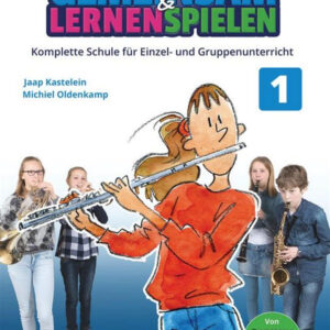 Schule für Flöte Gemeinsam lernen & spielen 1