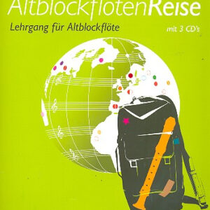 Schule für Altblockflöte Altblockflötenreise 2