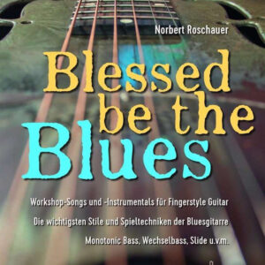 Spielbuch für Gitarre Blessed be the Blues