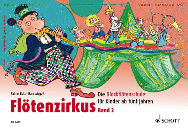 Schule für Sopranblockflöte Flötenzirkus 2