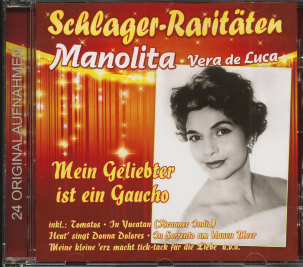 Manolita - Vera de Luca - Schlager Raritäten - Mein Geliebter ist ein Gaucho (CD)