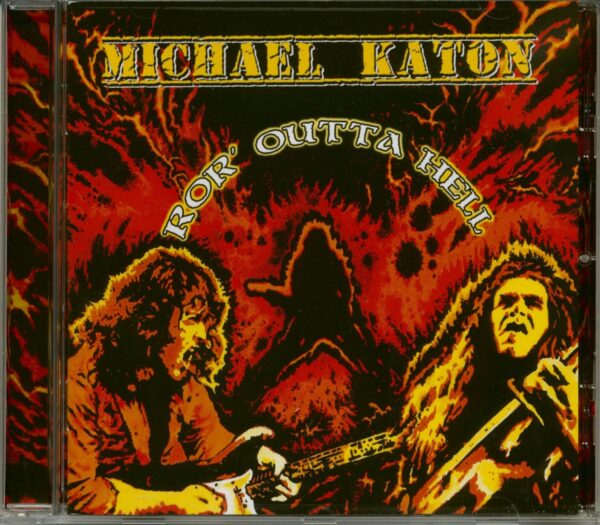 Michael Katon - Ror' Outta Hell (CD)