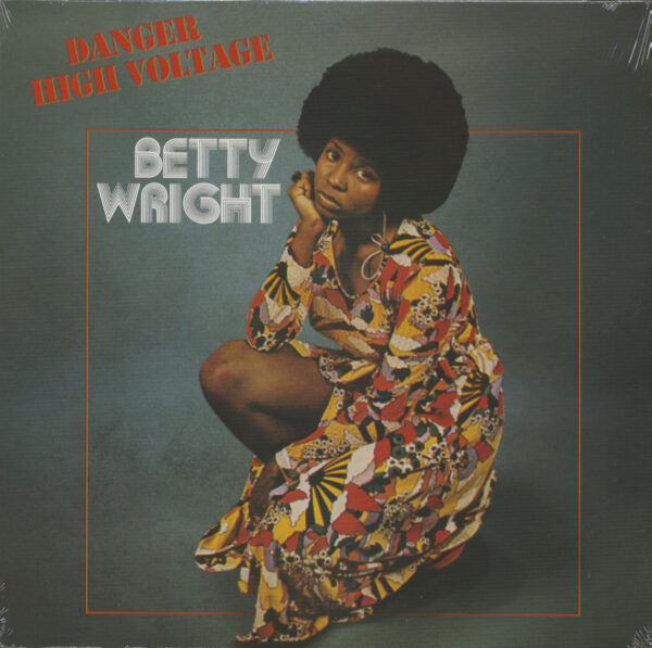 Betty Wright - Danger High Voltage (LP)