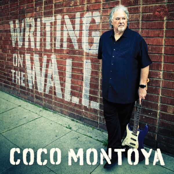 Coco Montoya - Writing On The Wall (Translucent Blue Coloured Vinyl) (LP)