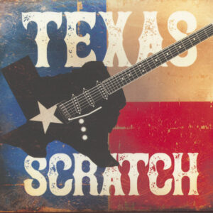 Texas Scratch - Texas Scratch (CD)