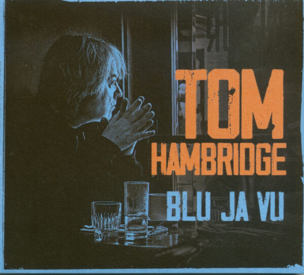 Tom Hambridge - Blu Ja Vu (CD)