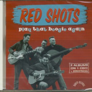 The Red Shots - Play That Boogie Again (CD)