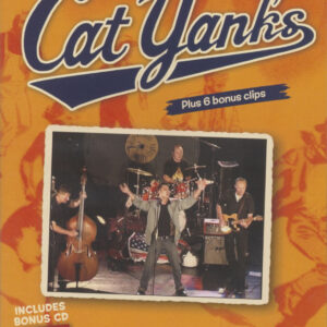 CAT YANKS - Live At The Sunhouse - Get Ready To Rock (DVD + CD)