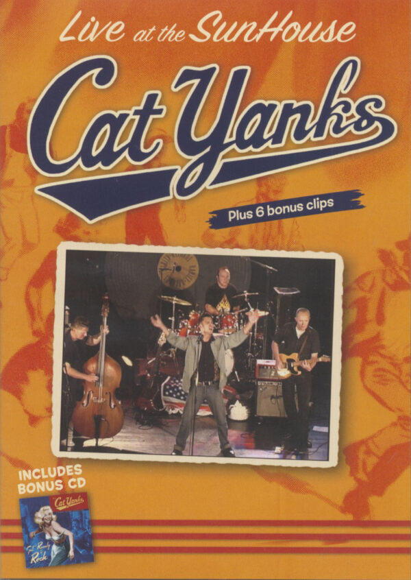 CAT YANKS - Live At The Sunhouse - Get Ready To Rock (DVD + CD)