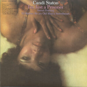 Candi Staton - I'm Just A Prisoner (CD)