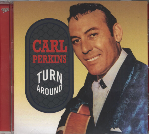 Carl Perkins - Turn Around (CD)